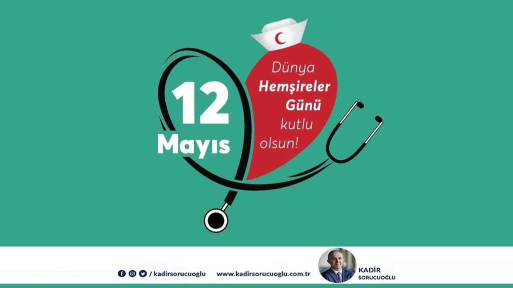 Dünya Hemşireler Günü Kutlu Olsun